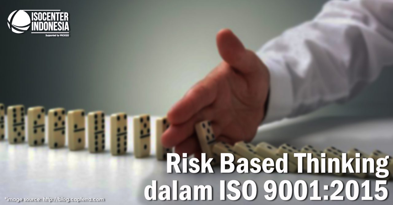 Risk Based Thinking dalam ISO 9001_2015