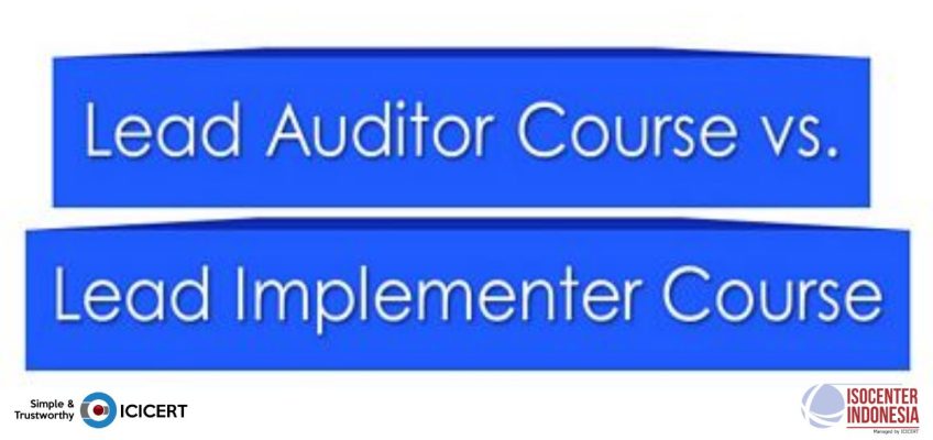 Perbedaan Lead Auditor dan Lead Implementer