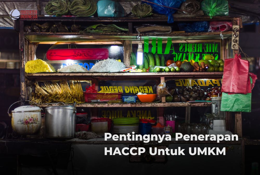 Pentingnya Penerapan HACCP Untuk UMKM