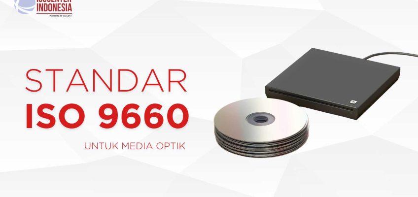 Mengenal ISO 9660, Standar Internasional untuk Media Optik