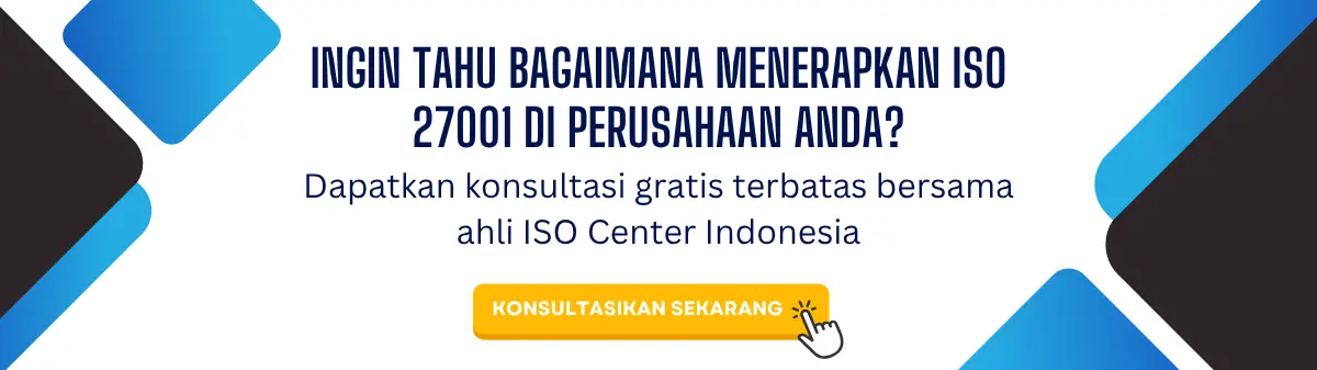 ISO Indonesia Center menawarkan konsultasi gratis penerapan sistem manajemen terintegrasi ISO