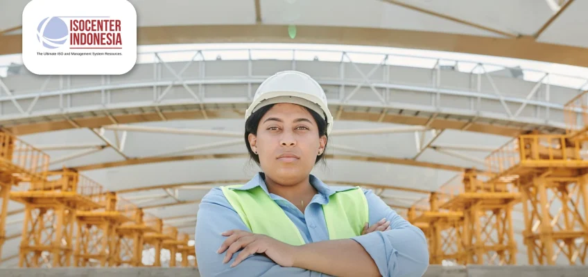 Pentingnya ISO 45001:2018 untuk Membangun Budaya K3 yang Aman & Produktif